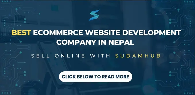 Best Ecommerce Website Development Company in Nepal — Sell Online with SudamHub — SudamHub Blog