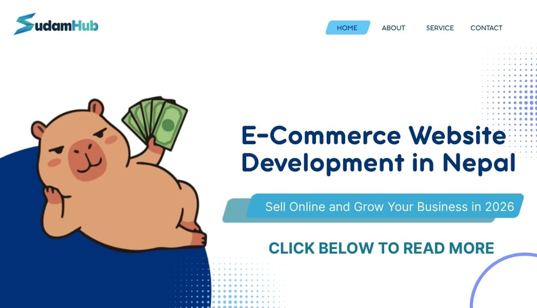 E-Commerce Website Development in Nepal — Sell Online and Grow Your Business in 2026 — Development | SudamHub Blog