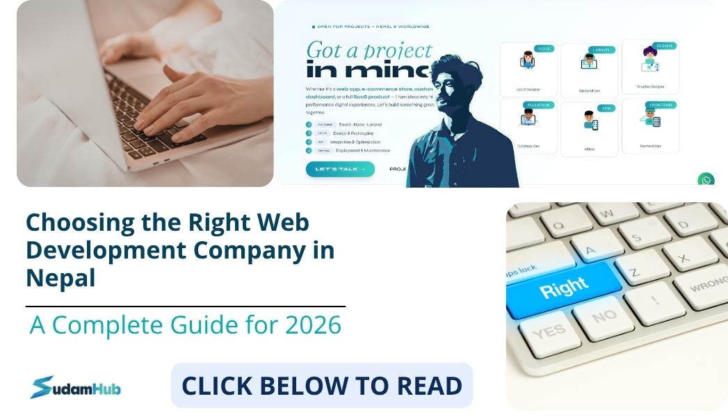How to Choose the Right Web Development Company in Nepal — A Complete Guide for 2026 — Company | SudamHub Blog