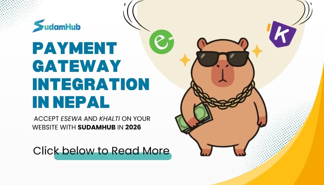 Payment Gateway Integration in Nepal — Accept eSewa and Khalti on Your Website in 2026 — Development | SudamHub Blog