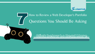 How to Review a Web Developer's Portfolio: 7 Questions You Should Be Asking — Development | SudamHub Blog